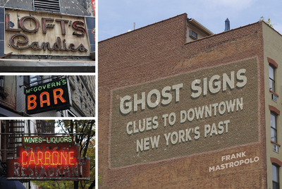Ghost Signs: Clues to Downtown New York's Past - Mastropolo, Frank