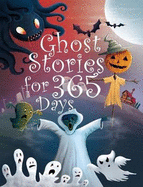 Ghost Stories for 365 Days