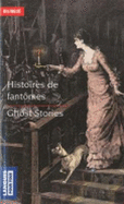 Ghost Stories/Histoires De Fantomes