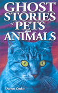 Ghost Stories of Pets and Animals