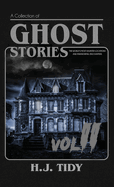 Ghost Stories Vol II