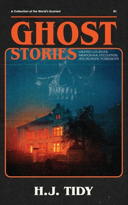 Ghost Stories - Tidy, H J