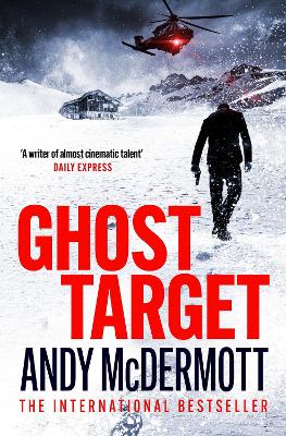 Ghost Target: the explosive and action-packed thriller - McDermott, Andy