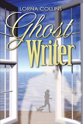 Ghost Writer - Collins, Lorna, Dr.