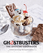 Ghostbusters: The Official Cookbook: (Ghostbusters Film, Original Ghostbusters, Ghostbusters Movie)