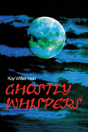 Ghostly Whispers