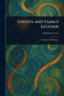 Ghosts and Family Legends