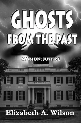 Ghosts from the Past - Wilson, Elizabeth a