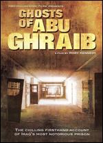 Ghosts of Abu Ghraib - Rory Kennedy