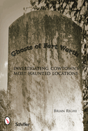 Ghosts of Fort Worth: Investigating Cowtown's Most Haunted Locations