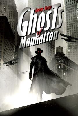 Ghosts of Manhattan - Mann, George