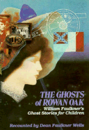 Ghosts of Rowan Oak: Ghost Stories for Children