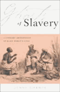 Ghosts of Slavery: A Literary Archaeology of Black Women's Lives - Sharpe, Jenny