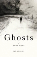 Ghosts of South Africa