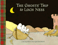 Ghosts' Trip to Loch Ness