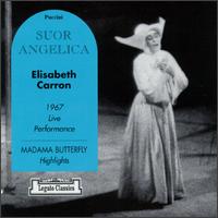 Giacomo Puccini: Suor Angelica/Madama Butterfly Highlights - Ann Pretzat (vocals); Anthea de Forest (vocals); Beverly Evans (vocals); Charlotte Povia (vocals); David Clatworthy (vocals); Deborah Kieffer (vocals); Donna Owen (vocals); Elisabeth Carron (vocals); Evelyn Sachs (vocals); Hanna Owen (vocals)