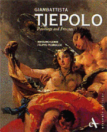 Giambattista Tiepolo Paintings and Frescoes - Gemin, Massimo, and Pedrocco, Filippo