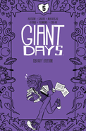 Giant Days Library Edition Vol. 5