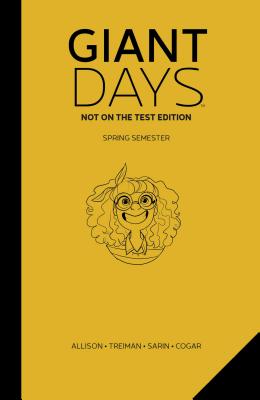 Giant Days: Not on the Test Vol. 3 - Allison, John, and Cogar, Whitney