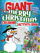 Giant Merry Christmas Coloring & Activity Book