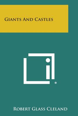 Giants and Castles - Cleland, Robert Glass