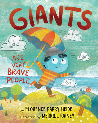 Giants Are Very Brave People - Heide, Florence Parry