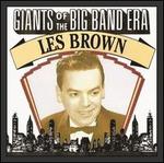 Giants of the Big Band Era: Les Brown