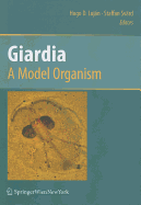 Giardia: A Model Organism