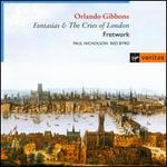 Gibbons: Fantasias, In Nomines & The Cries of London - Fretwork; Paul Nicholson (organ); Red Byrd