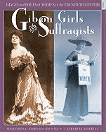 Gibson Girls and Suffragists: Perceptions of Women from 1900 to 1918