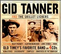 Gid Tanner & the Skillet Lickers - Gid Tanner & the Skillet Lickers