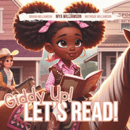 Giddy Up Let's Read!: Mya's Reading Rodeo