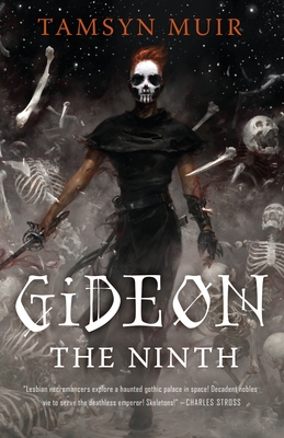Gideon the Ninth - Muir, Tamsyn