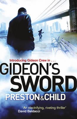 Gideon's Sword - Child, Lincoln, and Preston, Douglas
