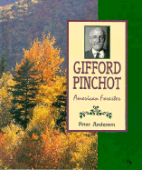 Gifford Pinchot: Am. Forester