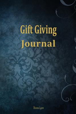 Gift Giving Journal - Lynn, Diana