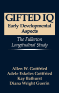 Gifted IQ: Early Developmental Aspects - The Fullerton Longitudinal Study