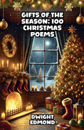 Gifts of the Season: 100 Christmas Poems