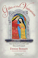 Gifts of the Visitation