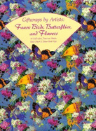 Giftwraps by Artists: Fauve Birds, Butterflies, and Flowers: 16 Full-Color, Tear-Out Sheets - Each Sheet 4 Times Book Size