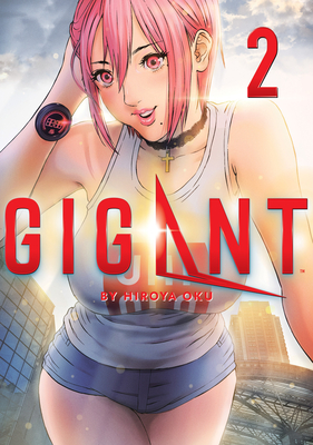 Gigant Vol. 2 - Oku, Hiroya