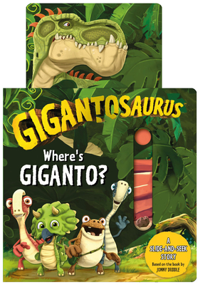 Gigantosaurus: Where's Giganto? - 