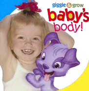 Giggle & Grow Baby's Body! - Piggy Toes Press (Creator)