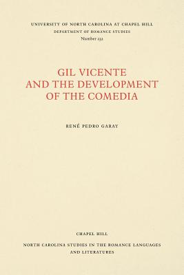 Gil Vicente and the Development of the Comedia - Garay