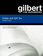 Gilbert Law Summaries on Estate and Gift Taxation