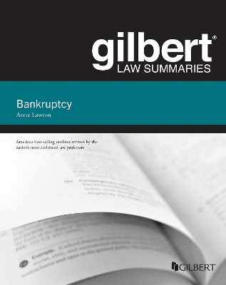 Gilbert Law Summary on Bankruptcy - Lawton, Anne