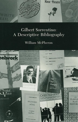 Gilbert Sortentino: A Descriptive Bibliography - McPheron, William