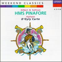 Gilbert & Sullivan: HMS Pinafore [Highlights] [1959 Recording] - D'Oyly Carte Opera Chorus (choir, chorus); New Symphony Orchestra of London; Isidore Godfrey (conductor)