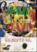 Gilberto Gil: Kaya N'Gan Daya [Bonus Tracks]