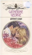 Gilded Cage - George, Catherine